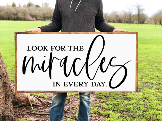 Look for the miracles in everyday