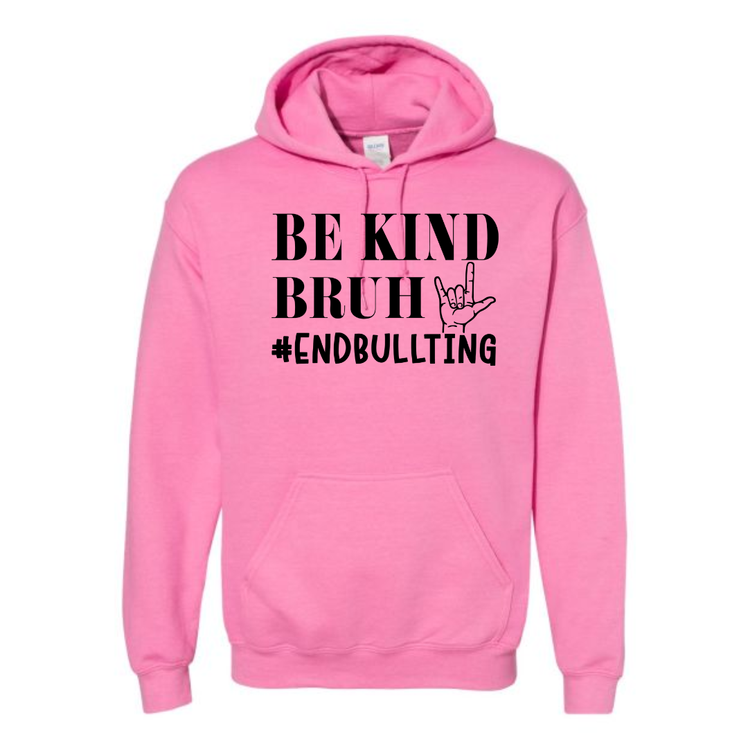 Be Kind Bruh 2