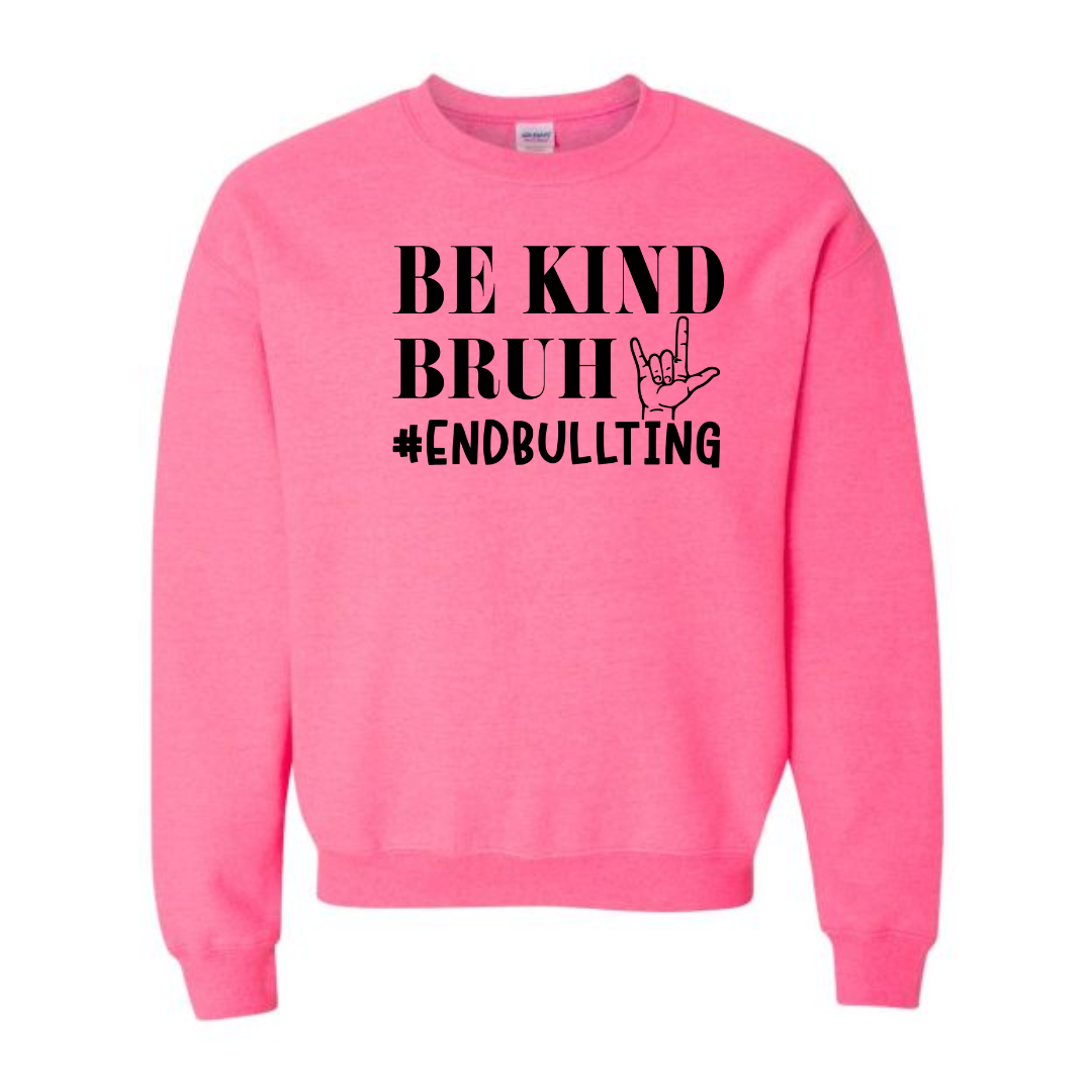Be Kind Bruh 2