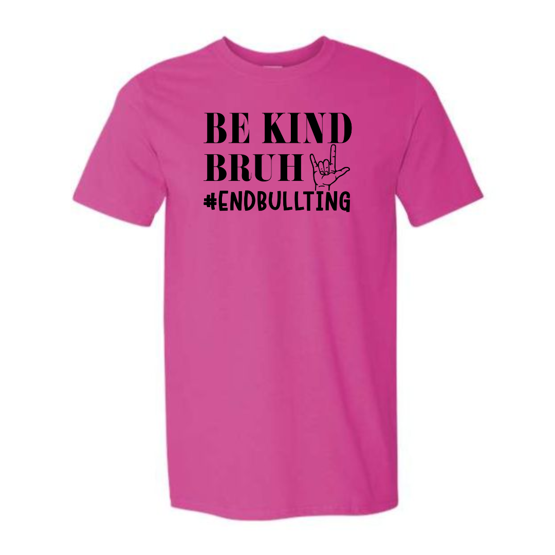 Be Kind Bruh 2