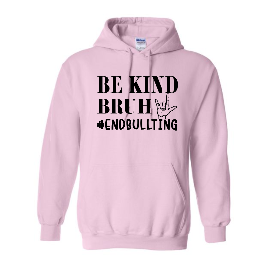 Be Kind Bruh 2