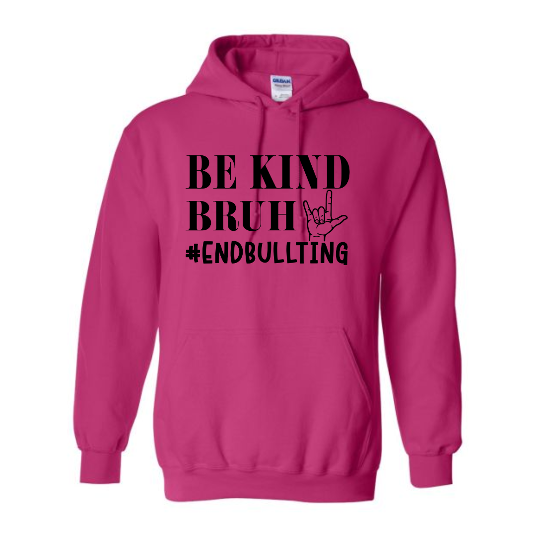 Be Kind Bruh 2