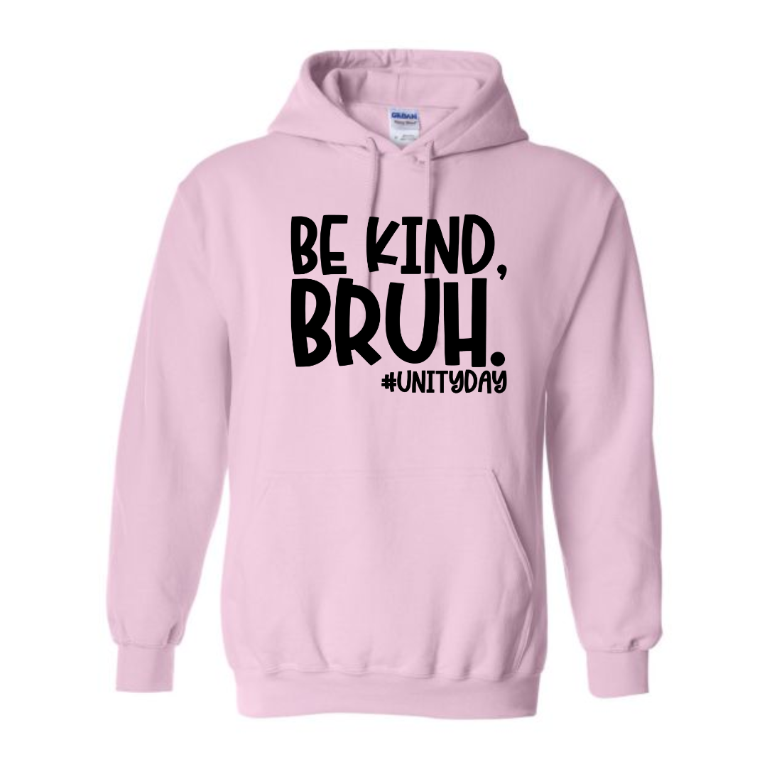 Be Kind Bruh 4