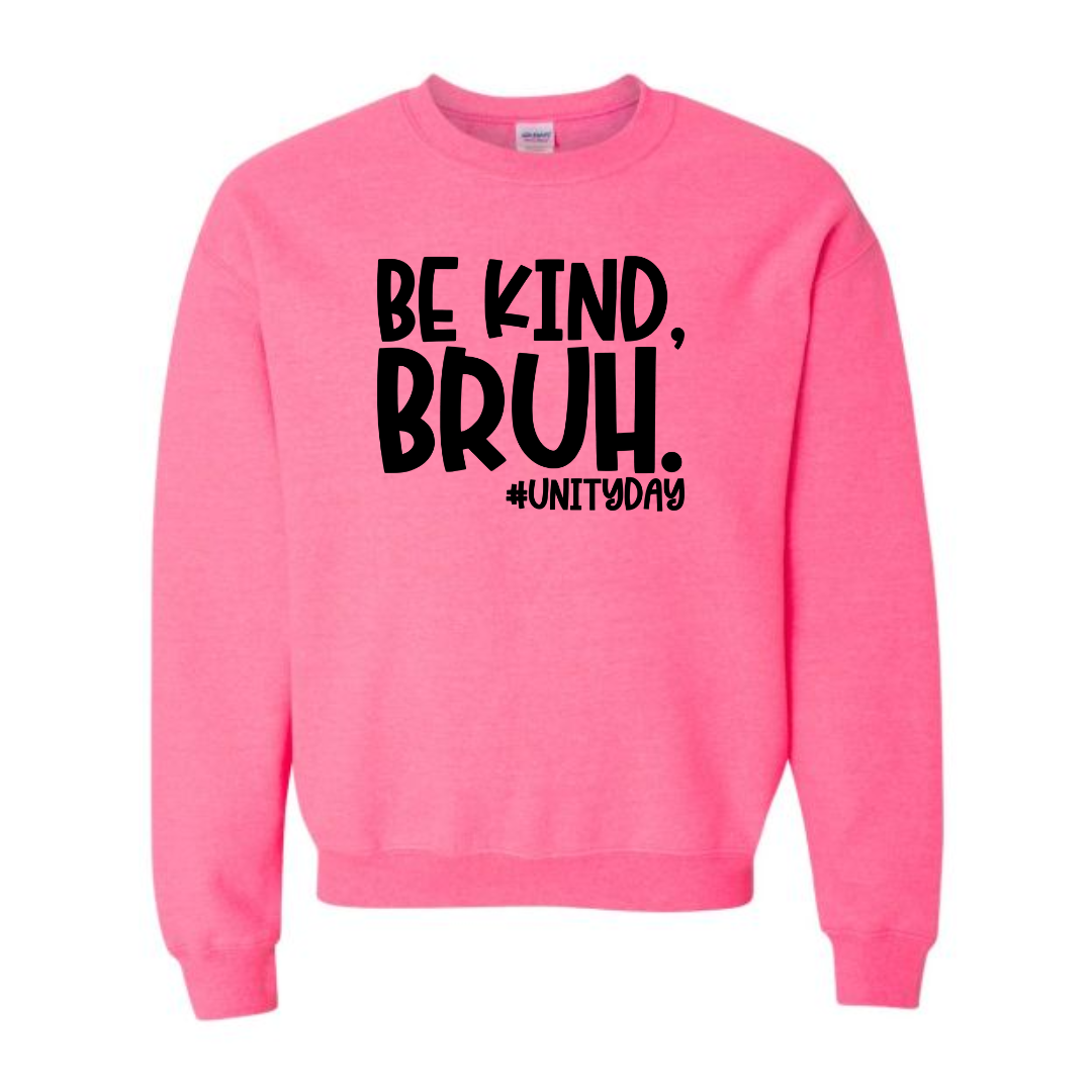 Be Kind Bruh 4