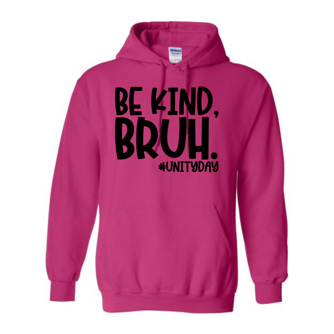 Be Kind Bruh 4