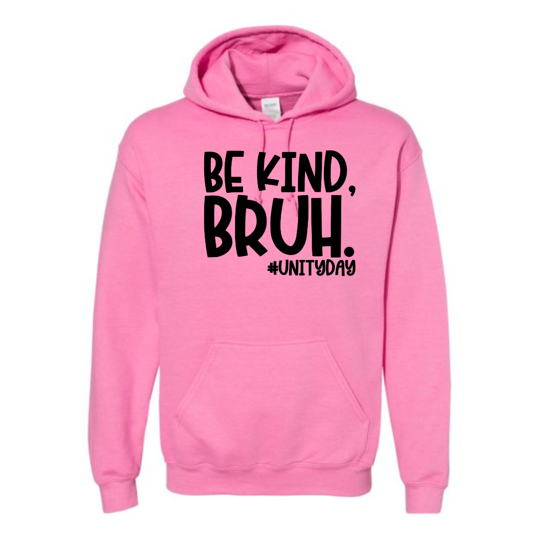 Be Kind Bruh 4