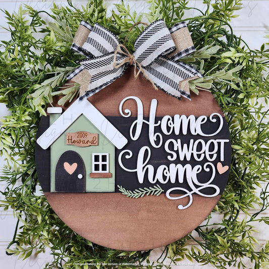 Home Sweet Home Round Sign Kit of the Month