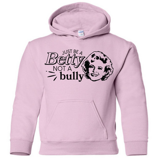 Be a Betty Pink Hoodie - Youth