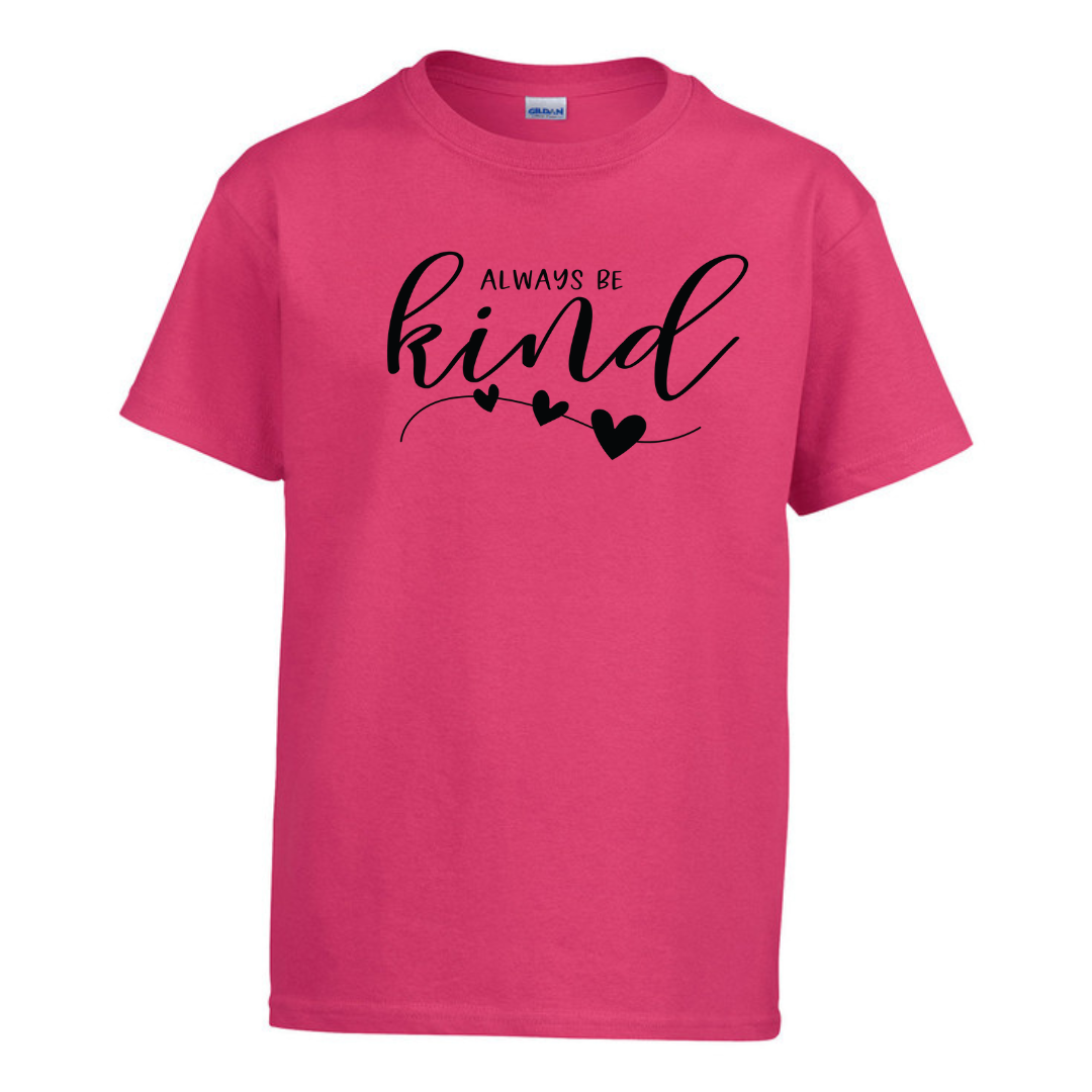 Always be Kind Pink Tshirt - Youth