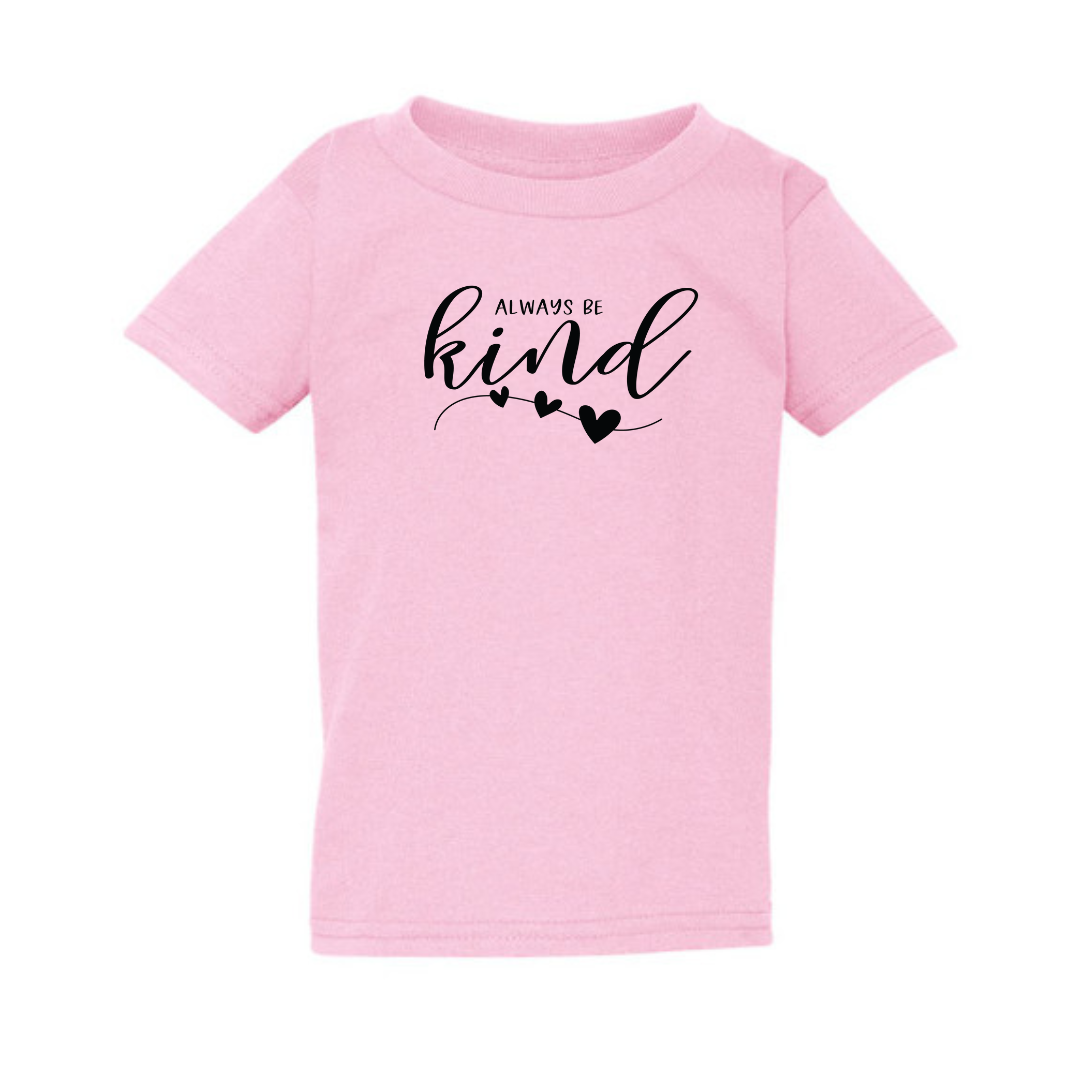 Always Be Kind Pink Tshirt - Toddler