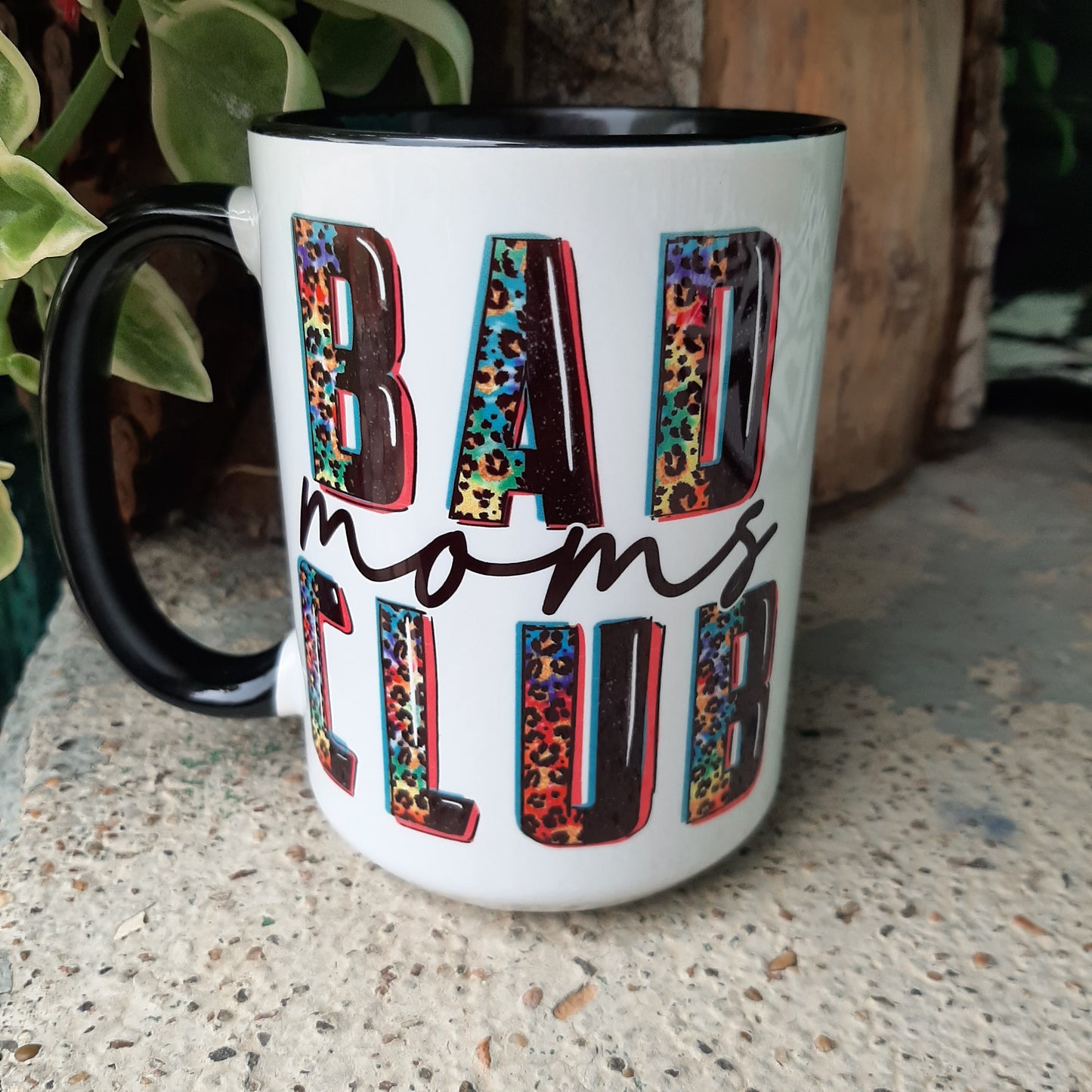 Bad Moms Club Mug