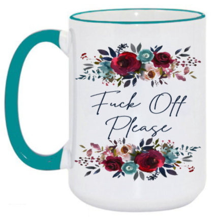 Fuck Off Please Mug